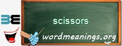 WordMeaning blackboard for scissors